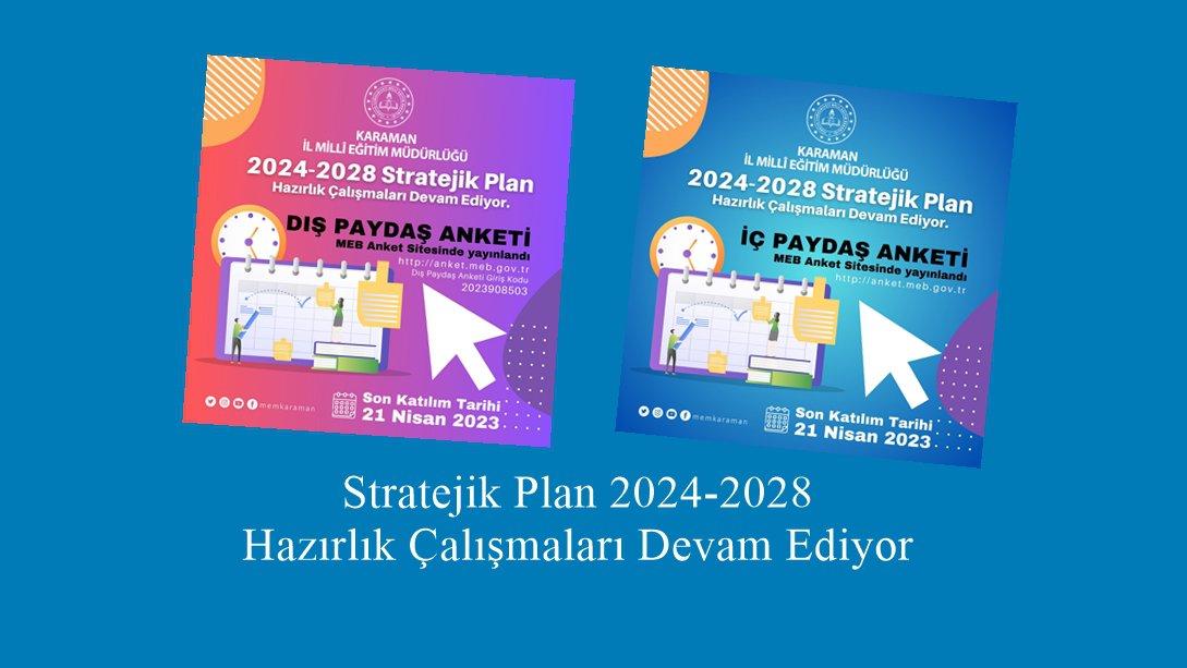 Stratejik Plan 2024-2028, İç  Ve Dış Paydaş Anketleri Yayınlandı