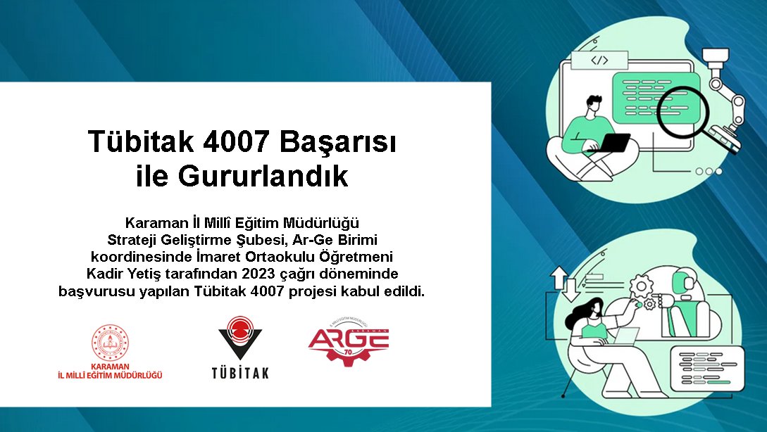 Tübitak 4007 Başarısı  ile Gururlandık